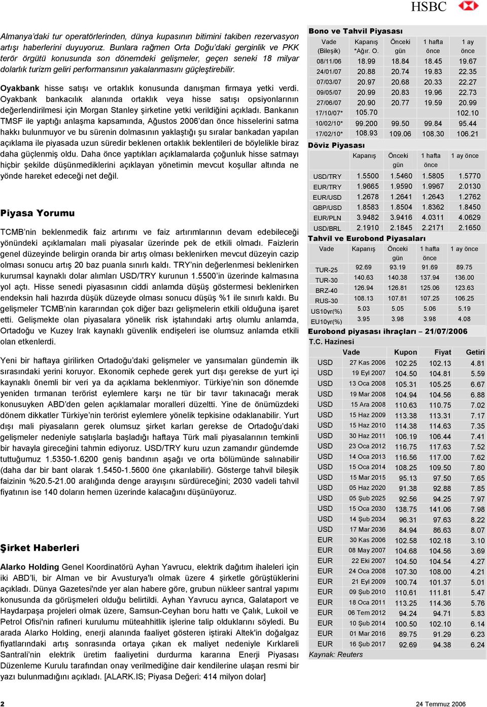 Oyakbank hisse satõşõ ve ortaklõk konusunda danõşman firmaya yetki verdi.