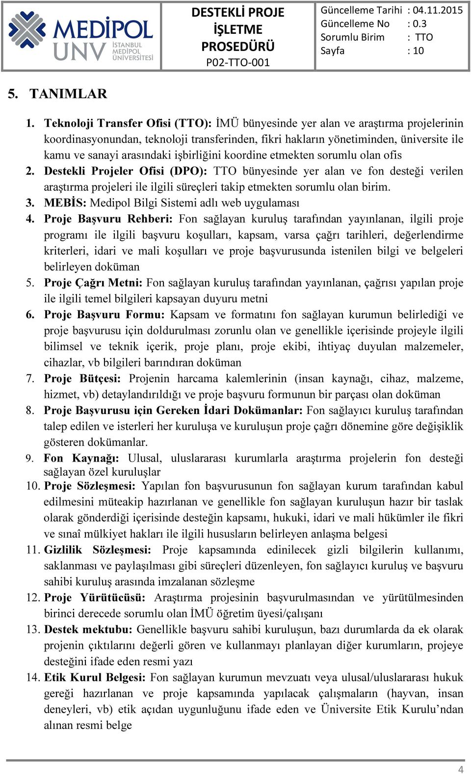 işbirliğini koordine etmekten sorumlu olan ofis 2.