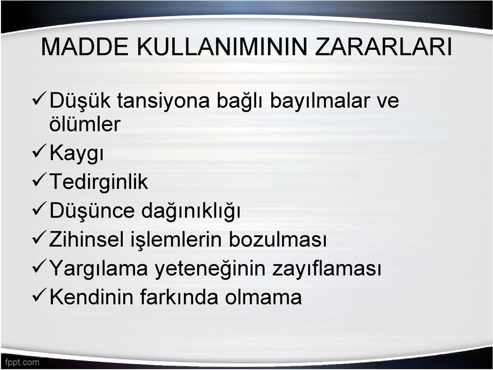 Düşünce dağınıklığı Zihinsel işlemlerin bozulması