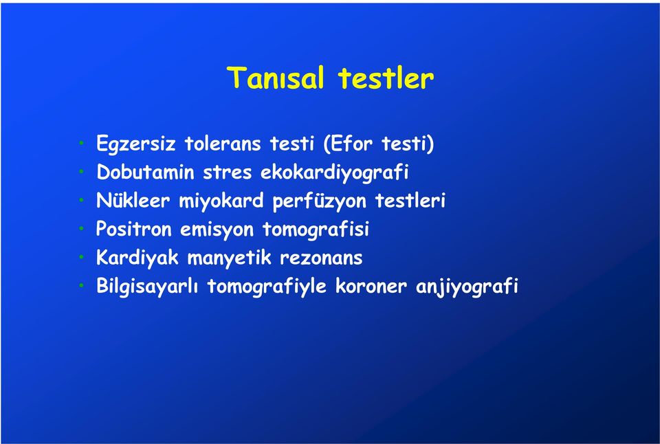 perfüzyon testleri Positron emisyon tomografisi