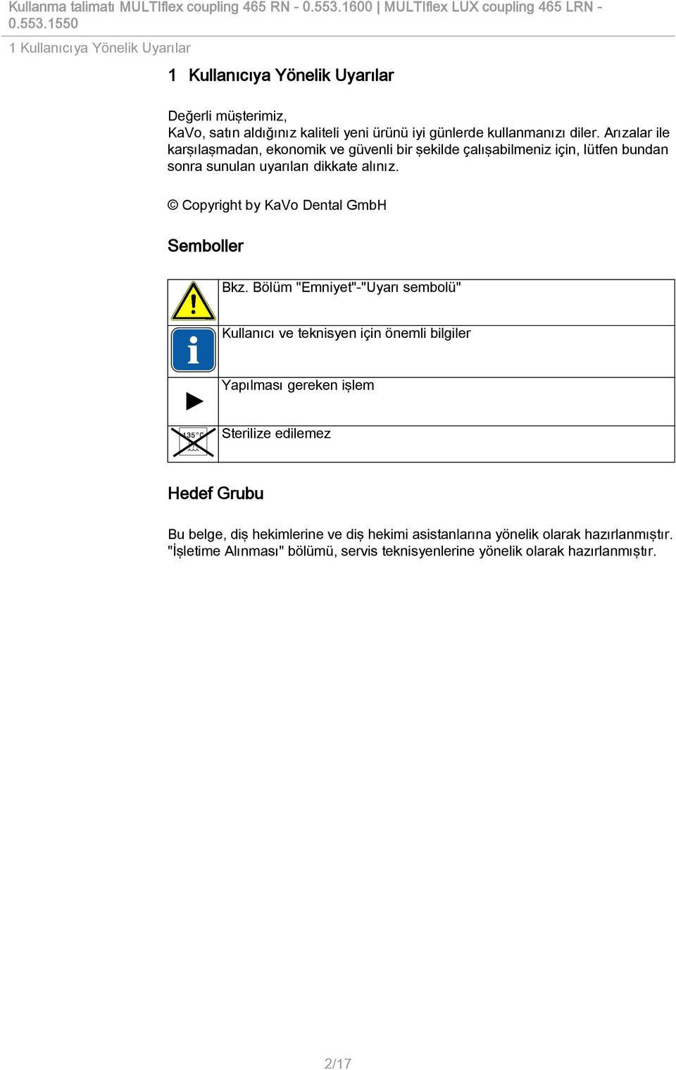 Copyright by KaVo Dental GmbH Semboller Bkz.