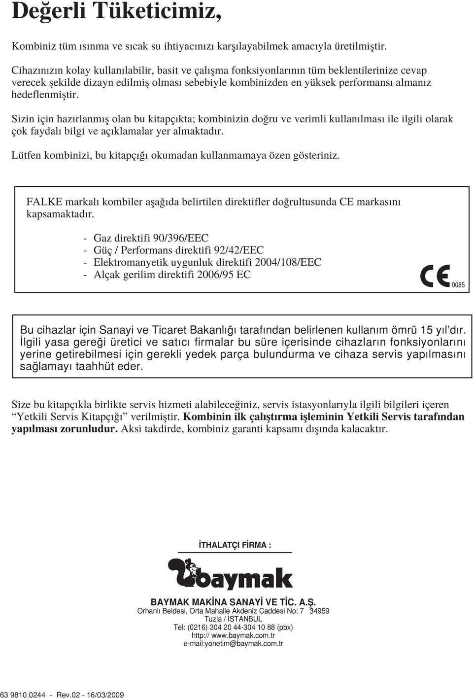 falke 24 COND falke 28 COND falke 33 COND Yüksek Verimli Duvara As labilen  Gaz Yak tl Kombi Montaj ve Kullanma K lavuzu - PDF Ücretsiz indirin