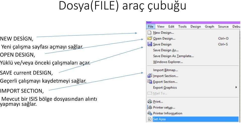 SAVE current DESIGN, Geçerli çalışmayı kaydetmeyi sağlar.