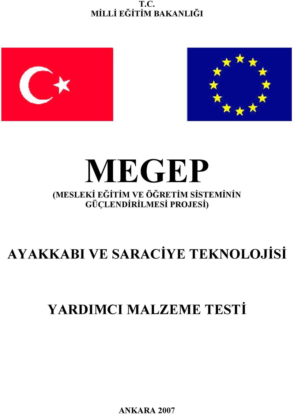 GÜÇLENDİRİLMESİ PROJESİ) AYAKKABI VE