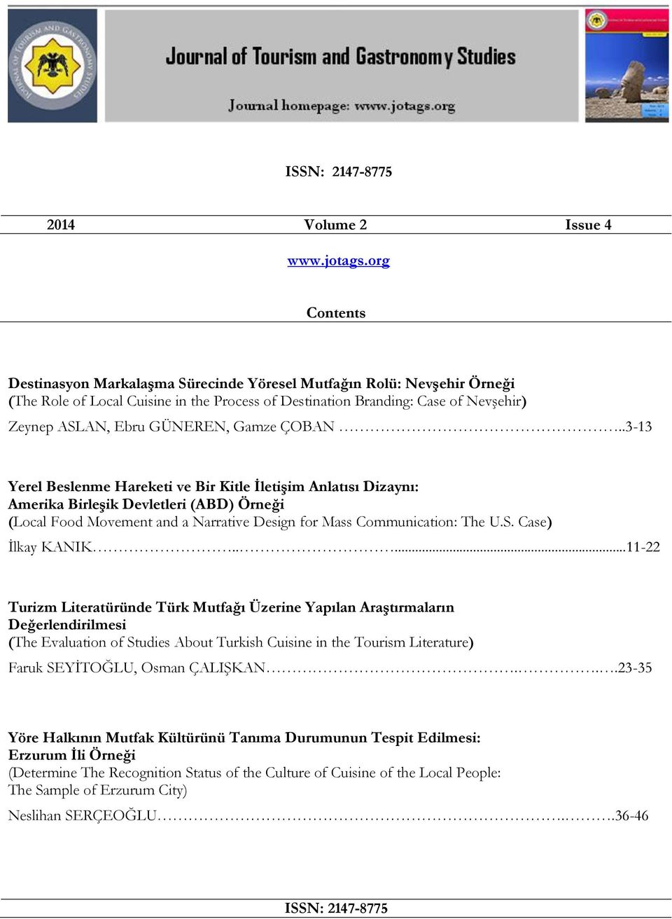 Gamze ÇOBAN..3-13 Yerel Beslenme Hareketi ve Bir Kitle İletişim Anlatısı Dizaynı: Amerika Birleşik Devletleri (ABD) Örneği (Local Food Movement and a Narrative Design for Mass Communication: The U.S.