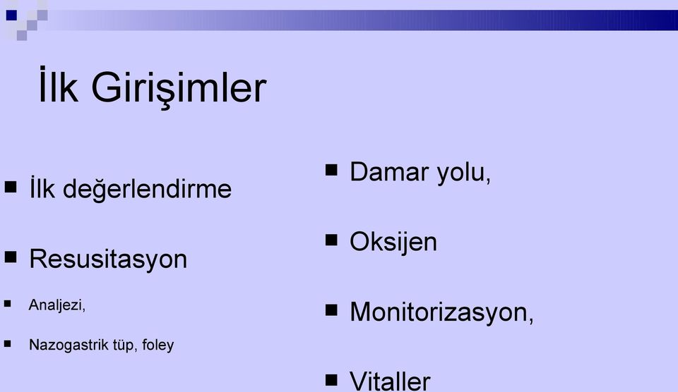 Damar yolu, Oksijen Analjezi,