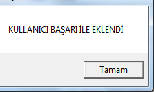 1.YENİ KULLANICI EKLE Bu bölümde panele yeni bir kullanıcı ekleyerek o kişiye yetki verebilirsiniz.