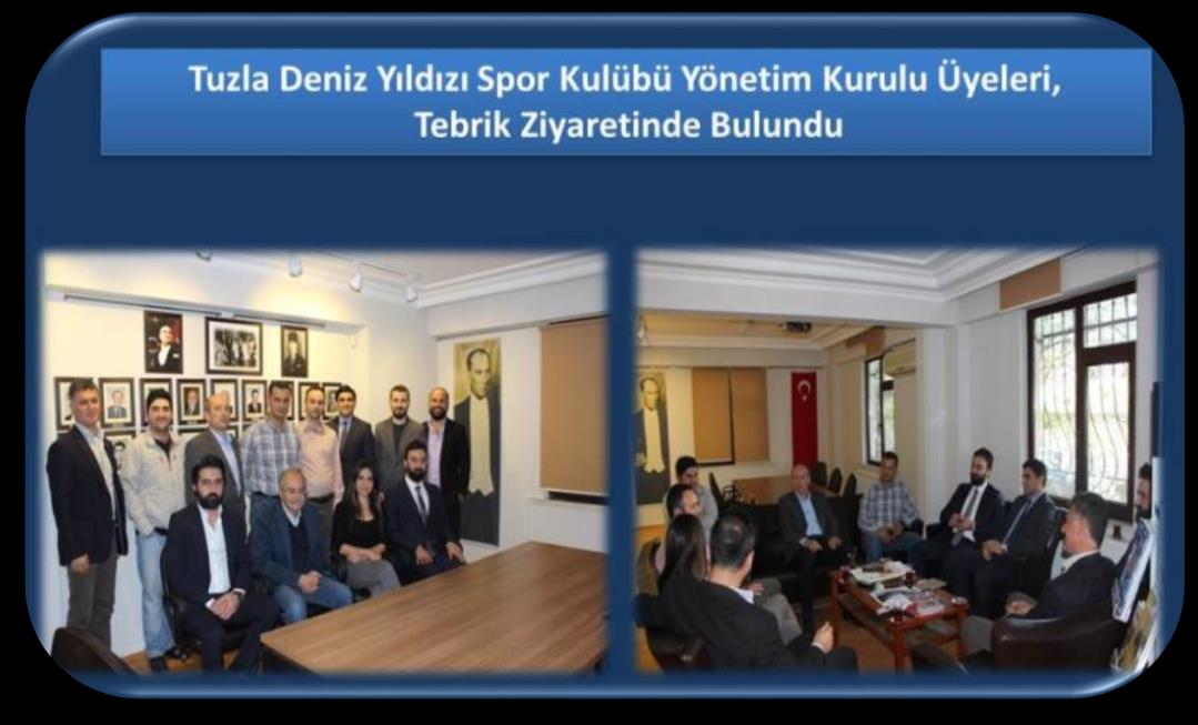 Yönetim Kurulu Başkanımız Nuri Uyğur, Genel Sekreterimiz Salih Bostancı ve Saymanımız İlker Şenel Tuzla Belediye Başkanı Dr. Şadi Yazıcı ya nezaket ziyaretinde bulundu.
