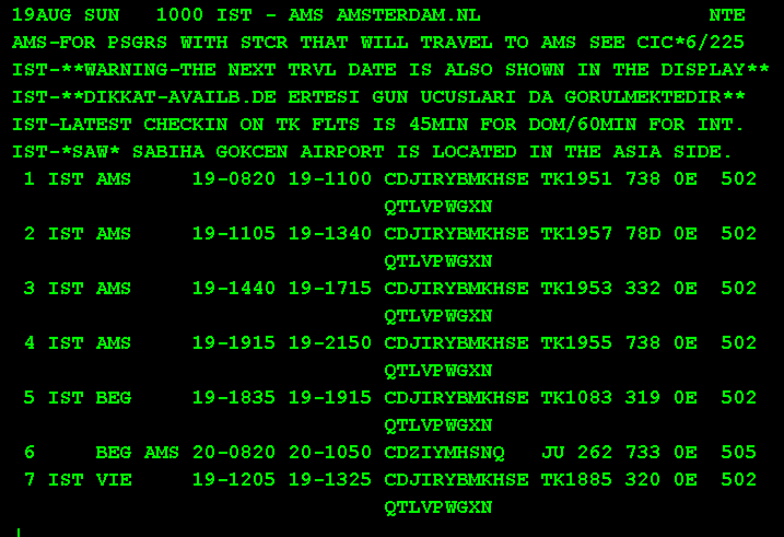 4.2 SCHEDULE CIC*5/260 Tarife görüntüsü iki nokta arasında hangi günler ve saatlerde uçuş olduğunu gösterirken, schedule sorgusu bu parkurlar arası girilen tarihteki direkt ve aktarmalı uçuşların