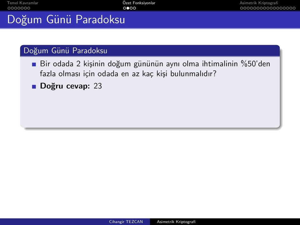 ihtimalinin %50 den fazla olması için odada