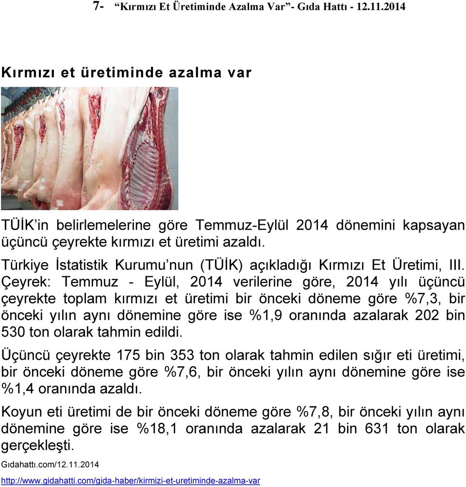 Türkiye İstatistik Kurumu nun (TÜİK) açıkladığı Kırmızı Et Üretimi, III.