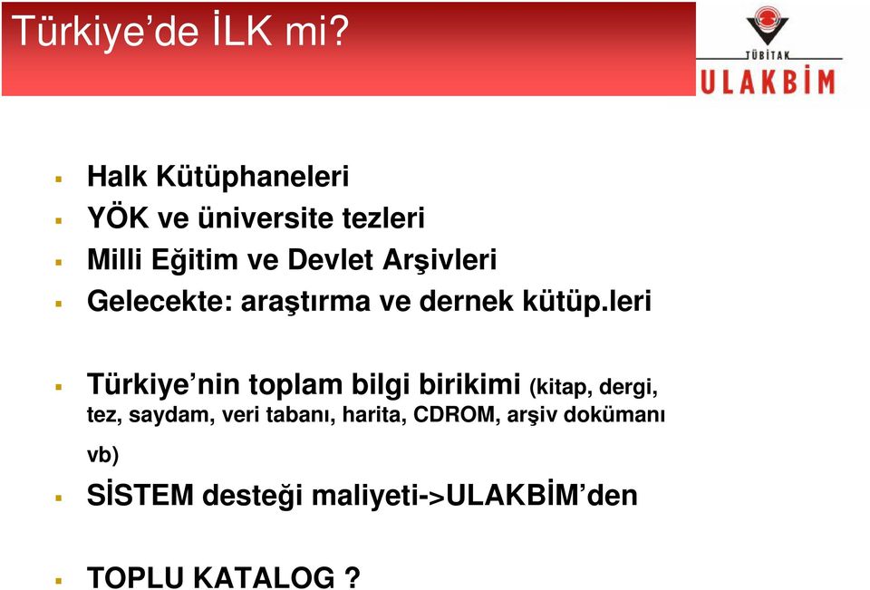 Arşivleri Gelecekte: araştırma ve dernek kütüp.