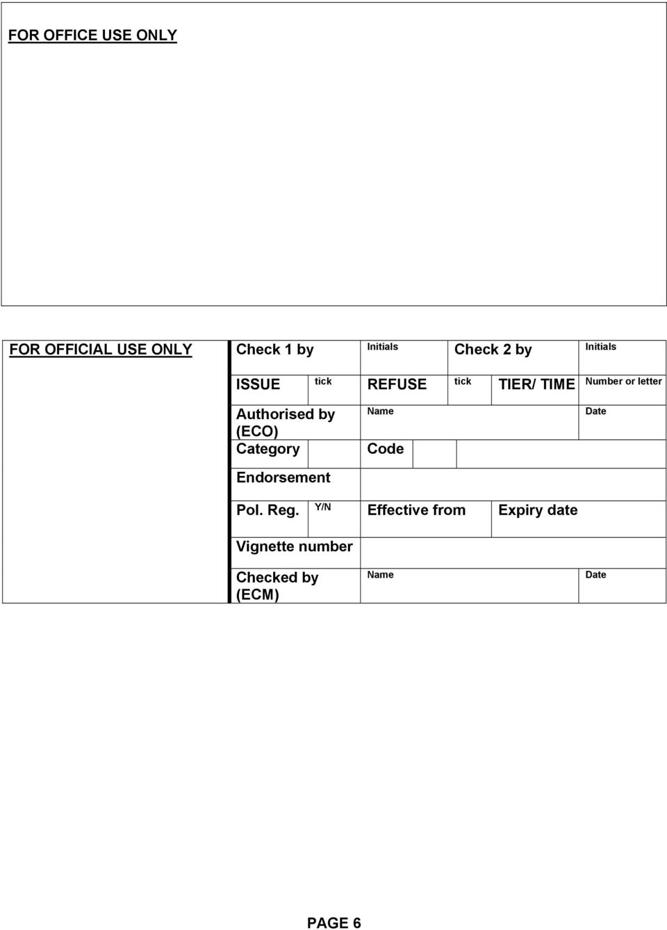 (ECO) Category Code Number or letter Date Endorsement Pol. Reg.