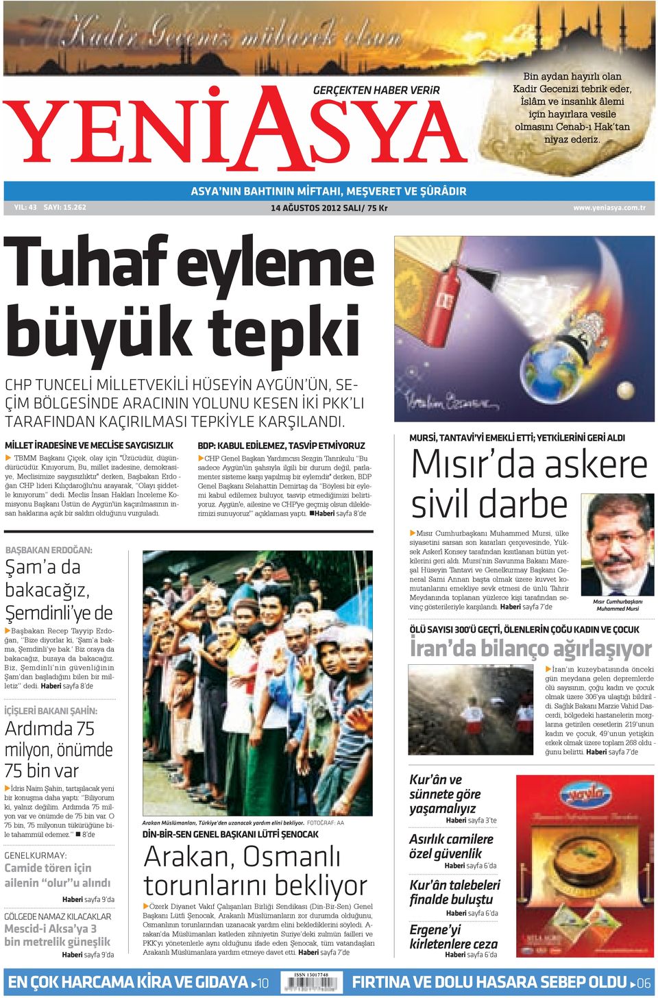 tr Tuhaf eyleme büyük tepki CHP TUN CE LÝ MÝL LET VE KÝ LÝ HÜ SE YÝN AY GÜN ÜN, SE - ÇÝM BÖL GE SÝN DE ARACININ YOLUNU KESEN Ý KÝ PKK LI TA RA FIN DAN KA ÇI RIL MA SI TEPKÝYLE KARÞILANDI.