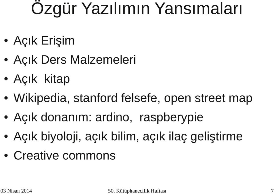 donanım: ardino, raspberypie Açık biyoloji, açık bilim, açık