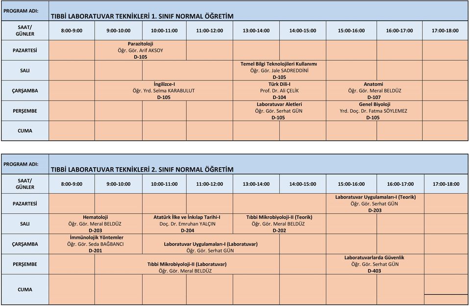 Fatma SÖYLEMEZ TIBBİ LABORATUVAR TEKNİKLERİ 2. SINIF NORMAL ÖĞRETİM Hematoloji İmmünolojik Yöntemler Öğr. Gör.