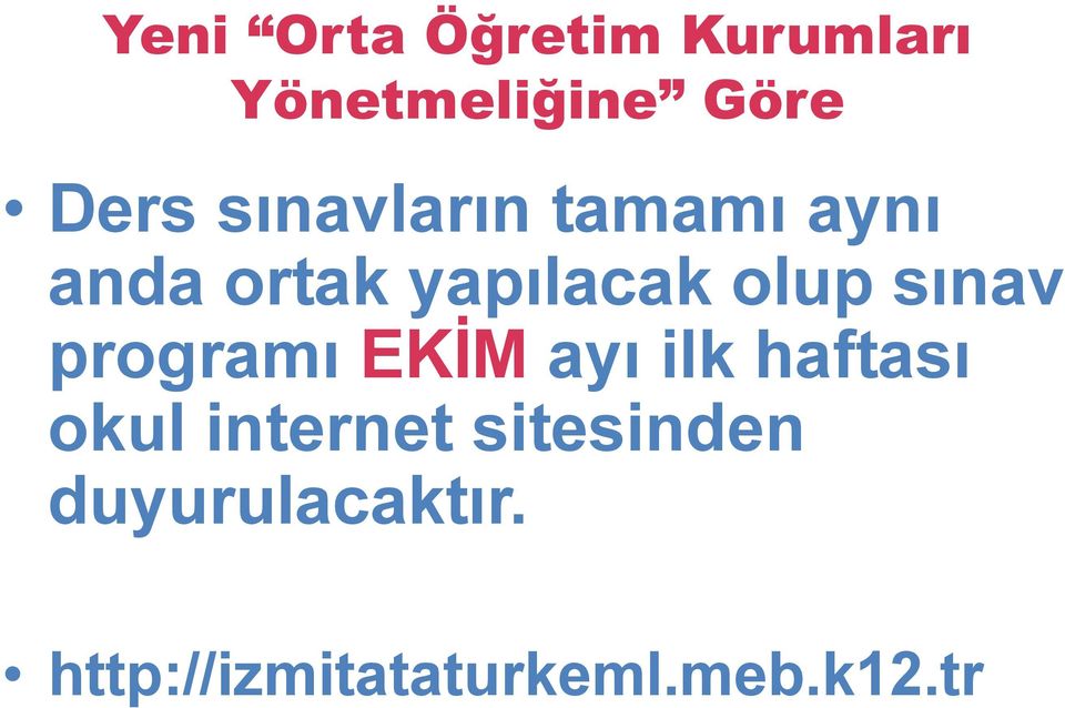 sınav programı EKİM ayı ilk haftası okul internet