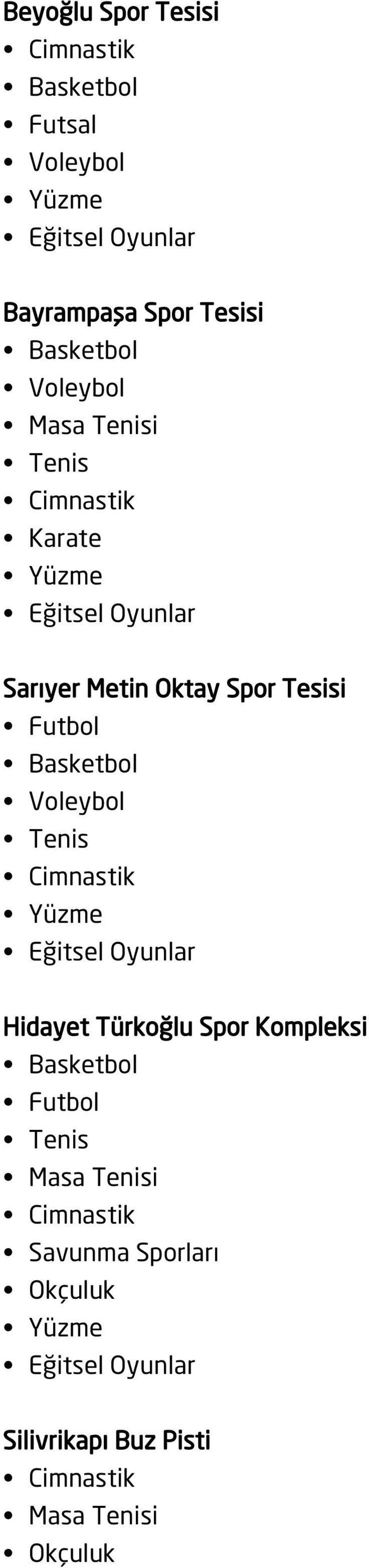 Tesisi Hidayet Türkoğlu Spor Kompleksi