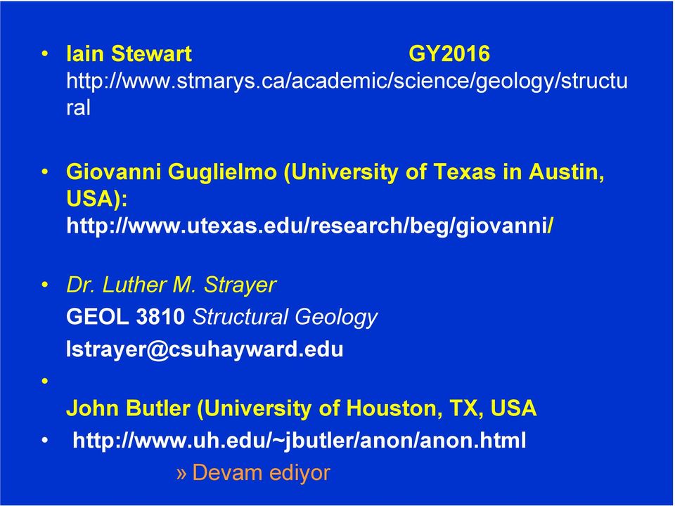 Austin, USA): http://www.utexas.edu/research/beg/giovanni/ Dr. Luther M.