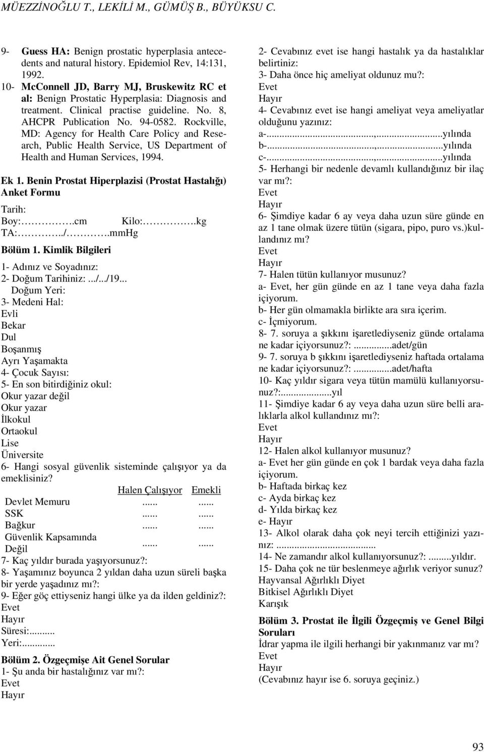 Rockville, MD: Agency for Health Care Policy and Research, Public Health Service, US Department of Health and Human Services, 1994. Ek 1.