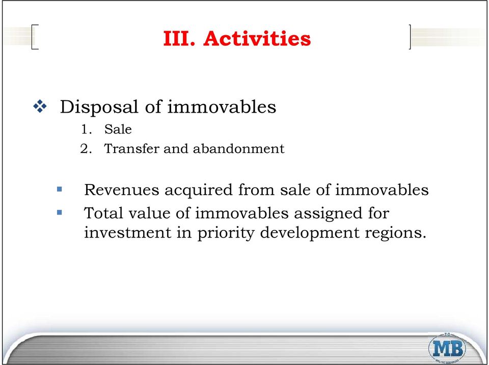sale of immovables Total value of immovables