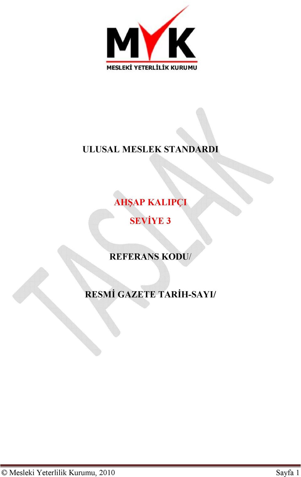 RESMİ GAZETE TARİH-SAYI/