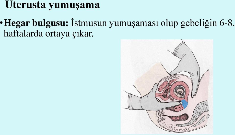 yumuşaması olup