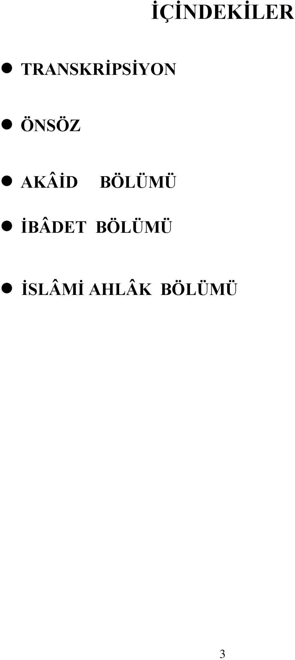 AKÂİD BÖLÜMÜ İBÂDET