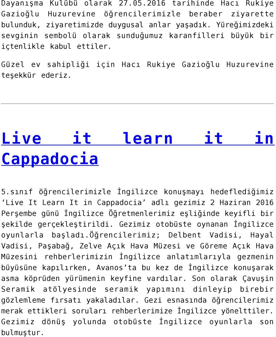 Live it Cappadocia learn it in 5.