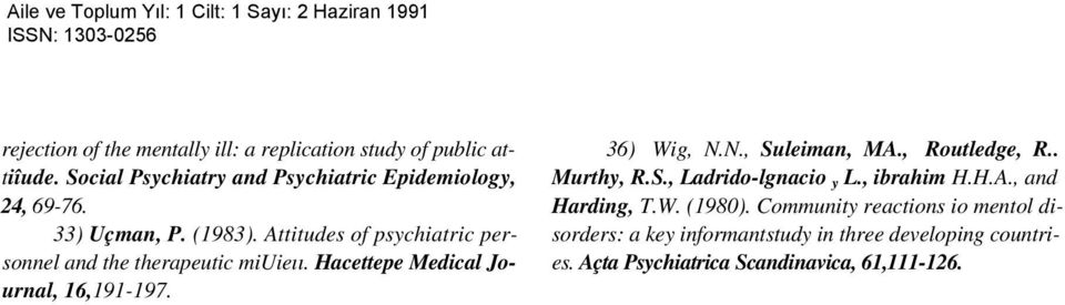 (1980). Community reactions io mentol di- 33) Uçman, P. (1983).