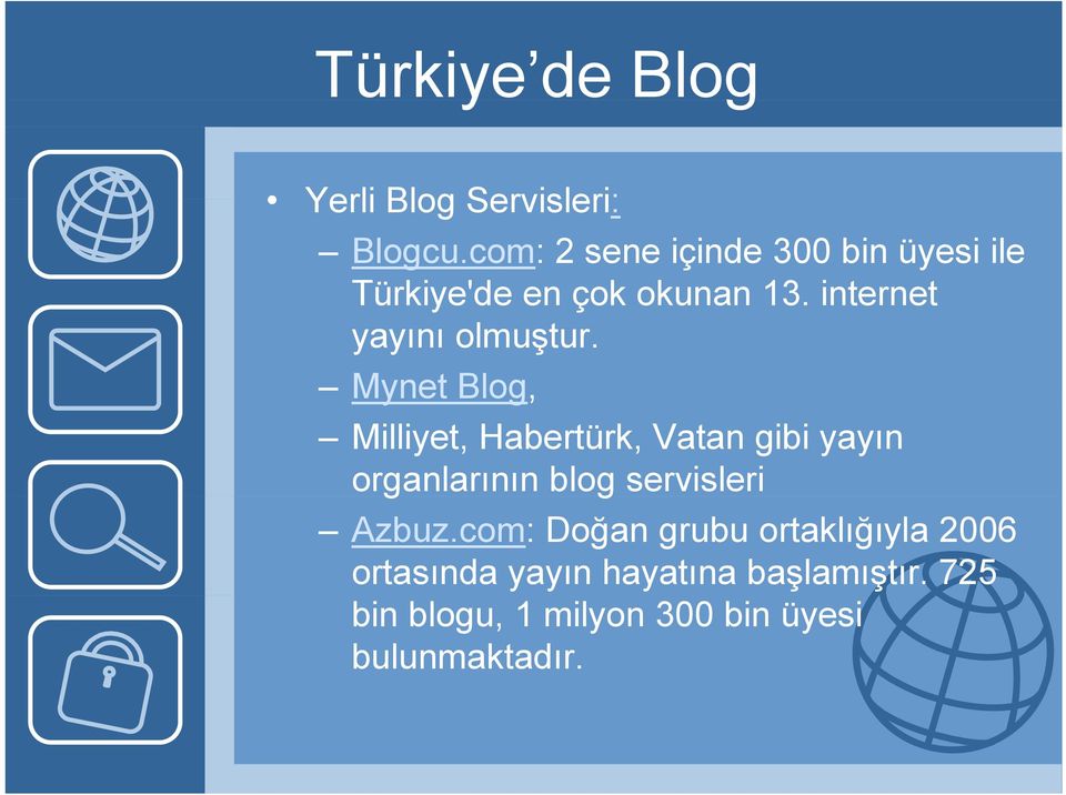 internet yayını olmuştur.