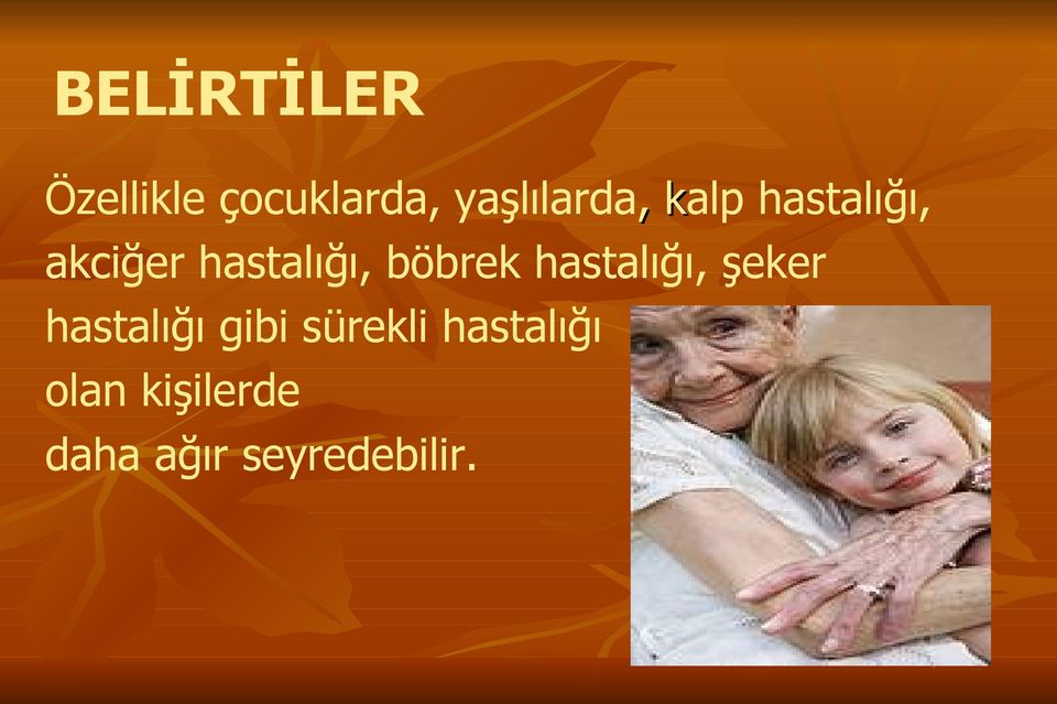 hastalığı, böbrek hastalığı, şeker hastalığı