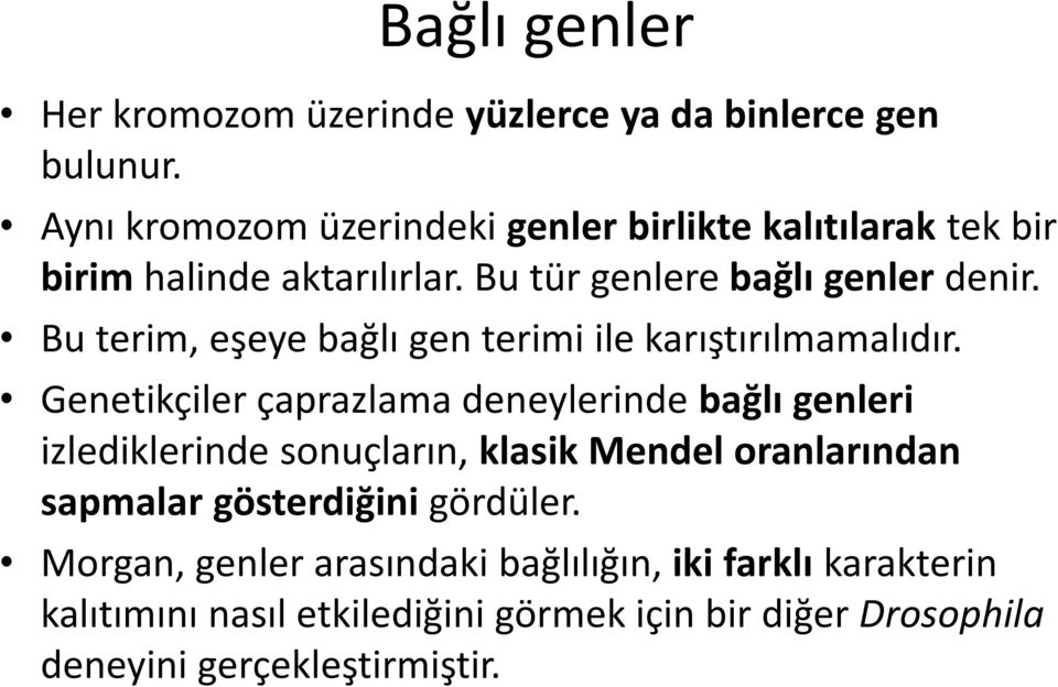 Bu terim, eşeye bağlı gen terimi ile karıştırılmamalıdır.