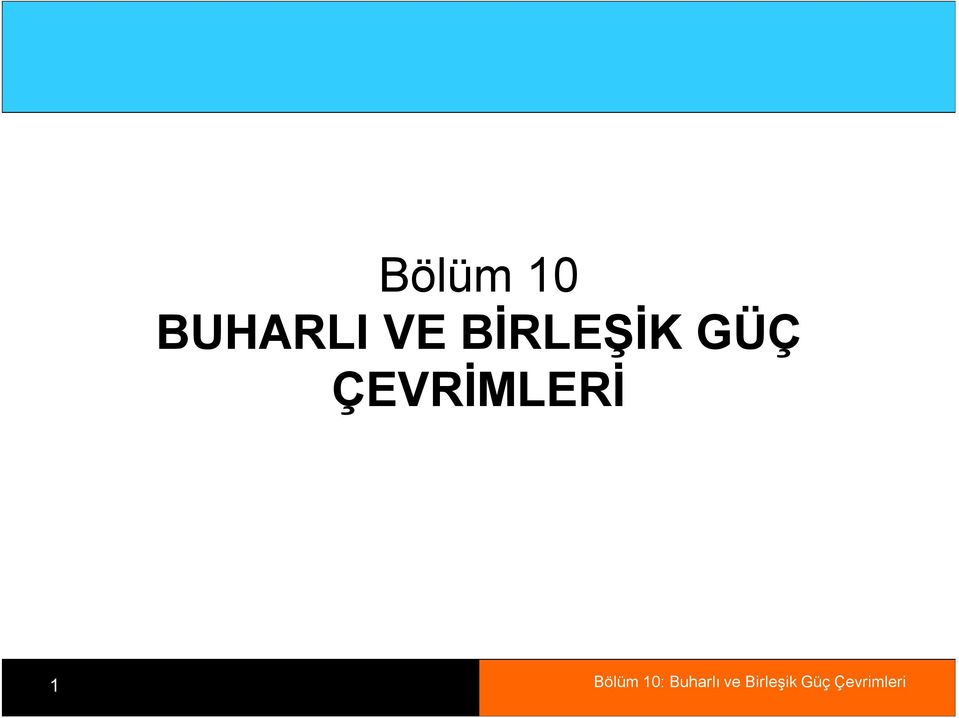 ÇEVRİMLERİ 1 Bölüm 10: