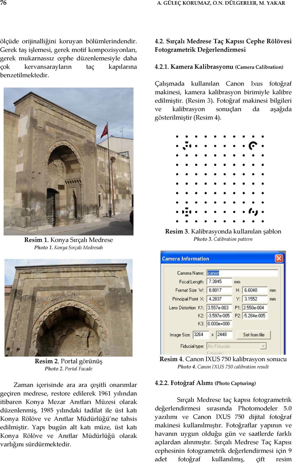 Sırçalı Medrese Taç Kapısı Cephe Rölövesi Fotogrametrik Değerlendirmesi 4.2.1.