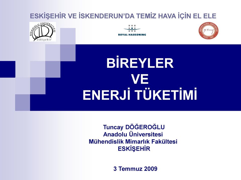 DÖĞEROĞLU Anadolu Üniversitesi Mühendislik