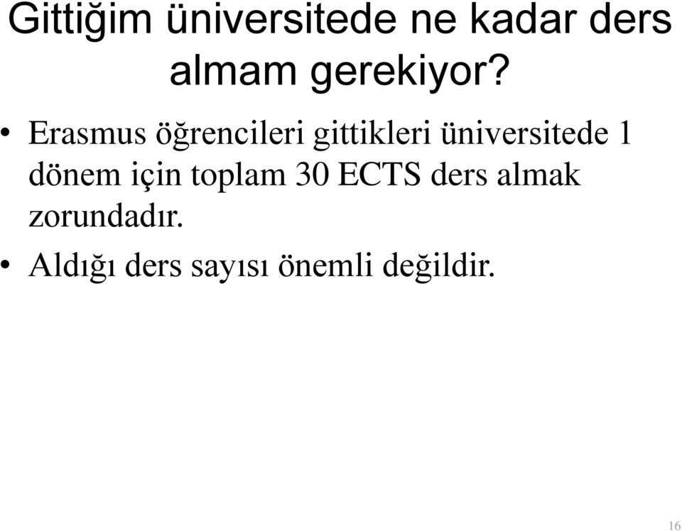 Erasmus öğrencileri gittikleri üniversitede 1