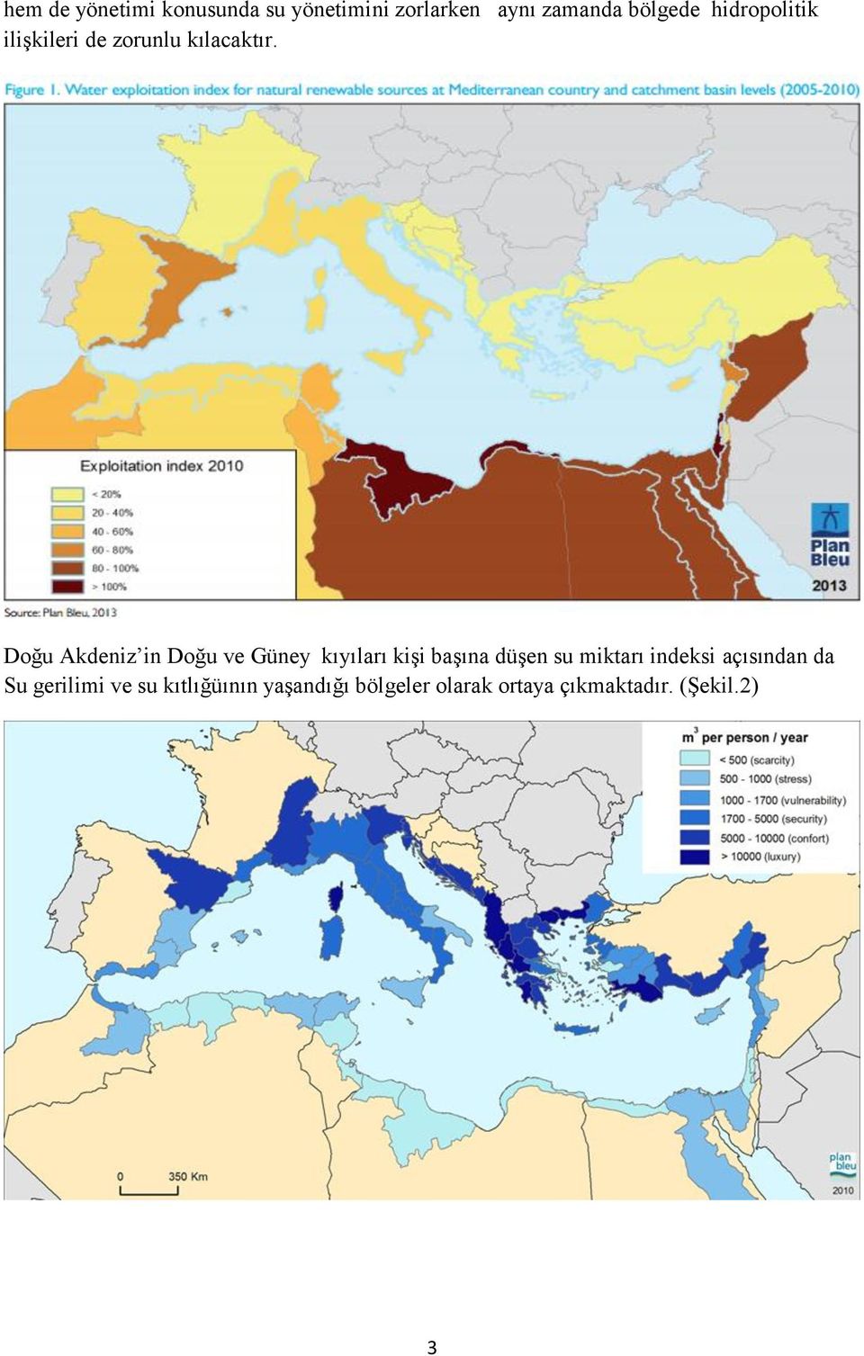 Doğu Akdeniz in Doğu ve Güney kıyıları kişi başına düşen su miktarı