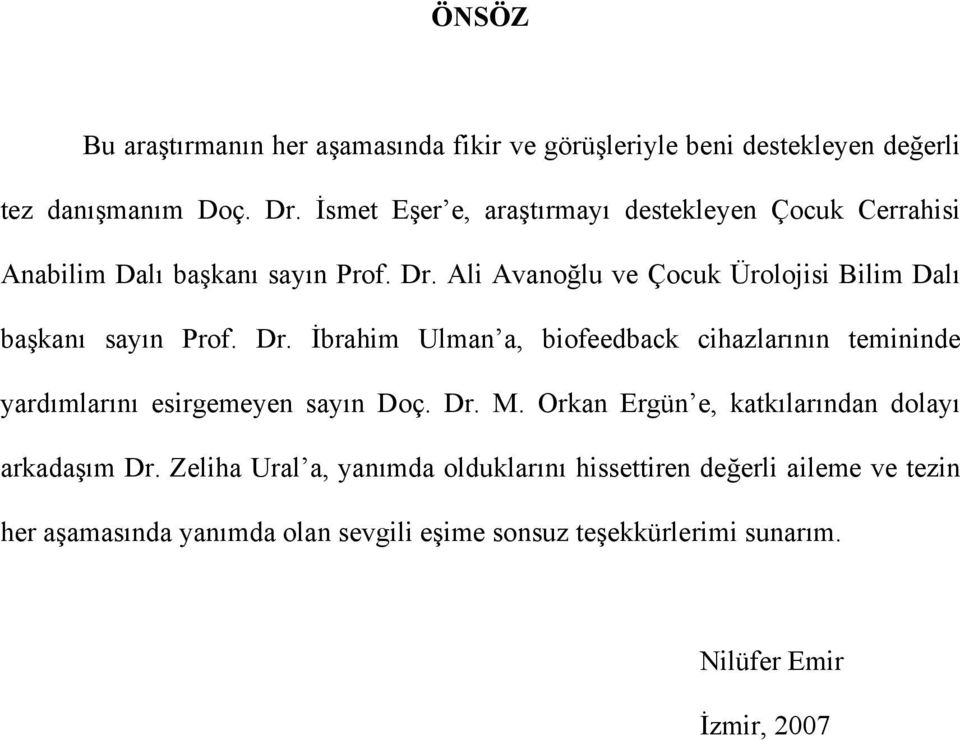 Ali Avanoğlu ve Çocuk Ürolojisi Bilim Dalı başkanı sayın Prof. Dr.
