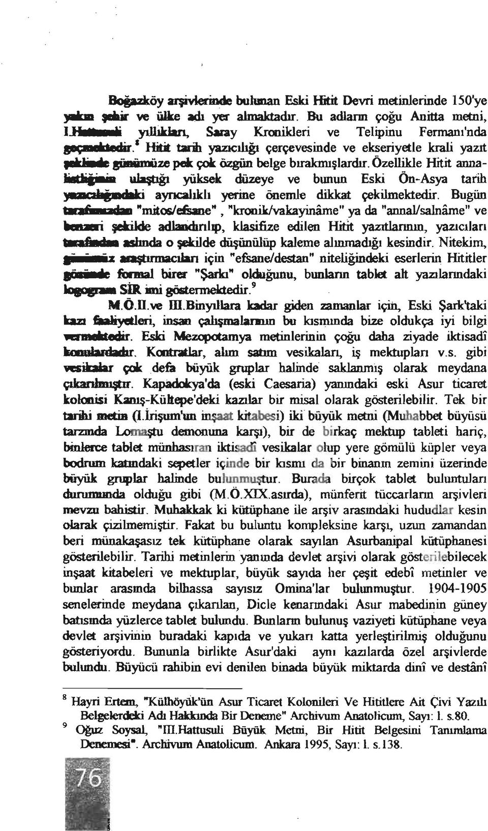 in ulaştığı yüksek düzeye ve bunun Eski ön-asya tarih Jft'"C"ii.wci ayrıcalıklı yerine önemle dikkat çekilmektedir. Bugün IMA.. "mitosiefsane", "kroni.kivakayinime" ya da "annallsalname" ve.