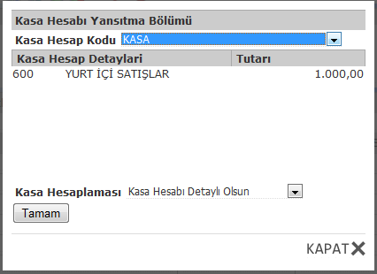 Kasa hesaplama seçim kutusunu değiştirerek, yansıtma işleminin fiş satırları üzerinde nasıl olacağını belirleyebilirsiniz.