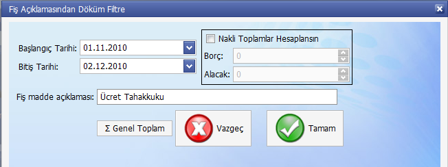 Rapor filtre ekranında, raporu hangi kriterler doğrultusunda almak istiyorsanız, ilgili seçenekleri seçerek defter dökümünüzü alabilirsiniz.