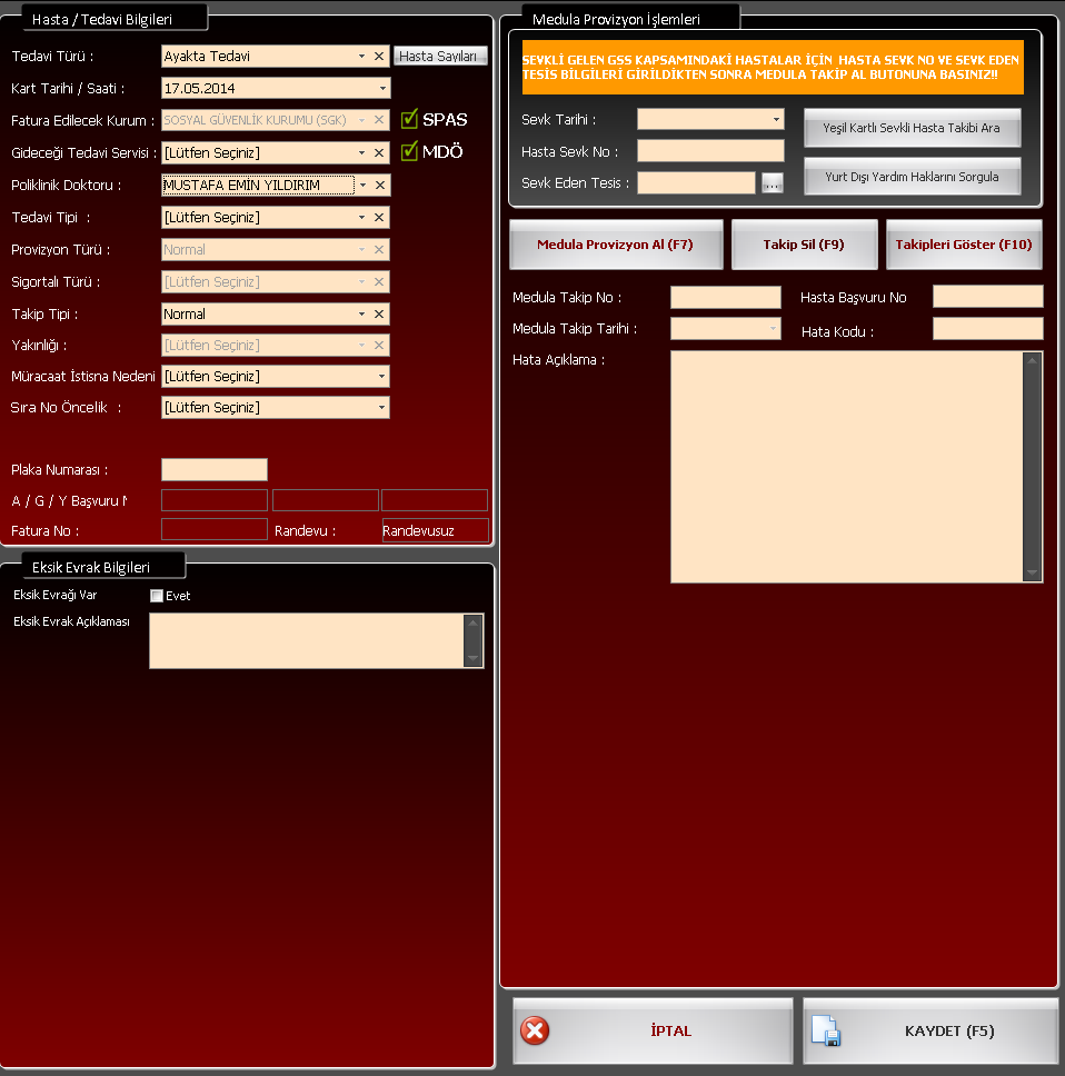 Resim 21. M.D.Ö Kart Açma 10. PROVİZYON İŞLEMLERİ SPAS: Sağlık Provizyon Aktivasyon Sistemi. 10.1. PROVİZYON (GSS Takip) ALMA Kart açılan hastanın fatura edilecek kurumu SGK kapsamında olan bir kurum seçilmiş ise mutlaka provizyon alınmalıdır.