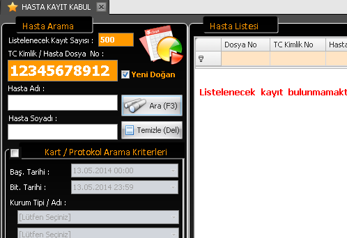 Resim 4. Hasta Kayıt Zorunlu Alan 2. YENİ DOĞAN HASTA KAYDI Yeni doğan kaydında da normal hasta kaydındaki yolu izleriz.