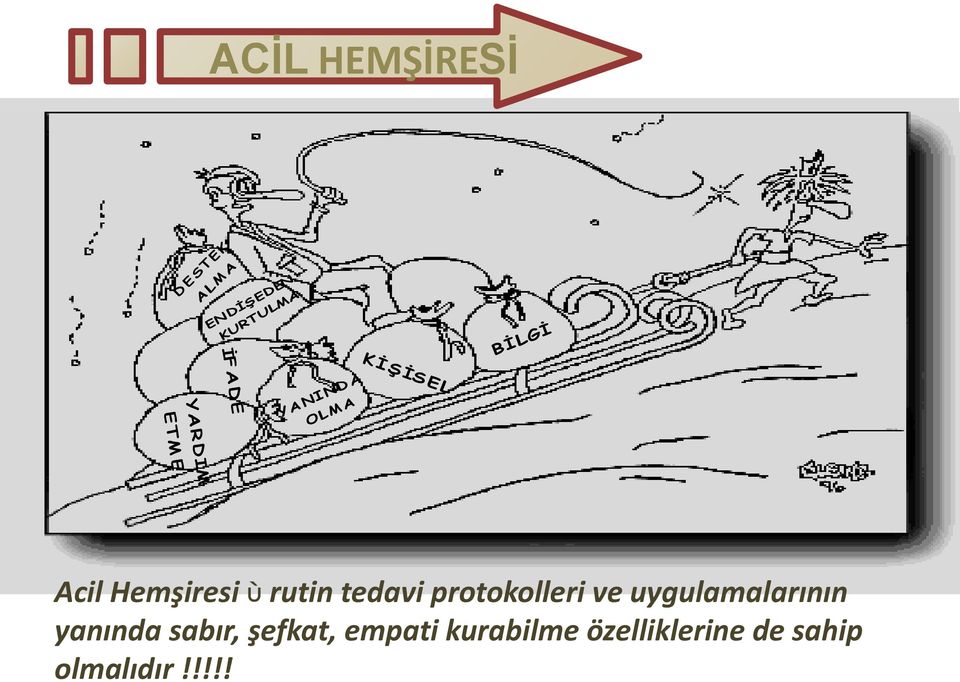 rutin tedavi protokolleri ve uygulamalarının yanında