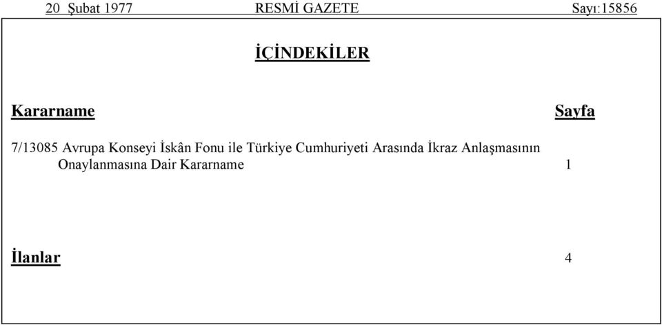 Konseyi İskân Fonu ile Türkiye Cumhuriyeti