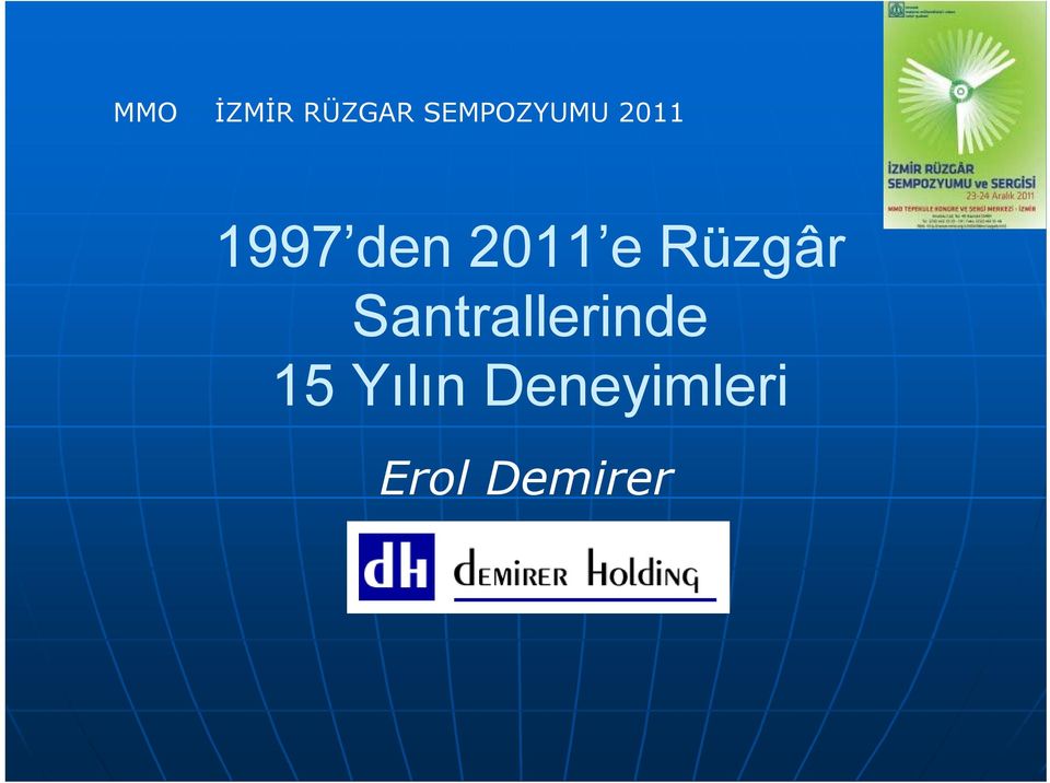 2011 e Rüzgâr