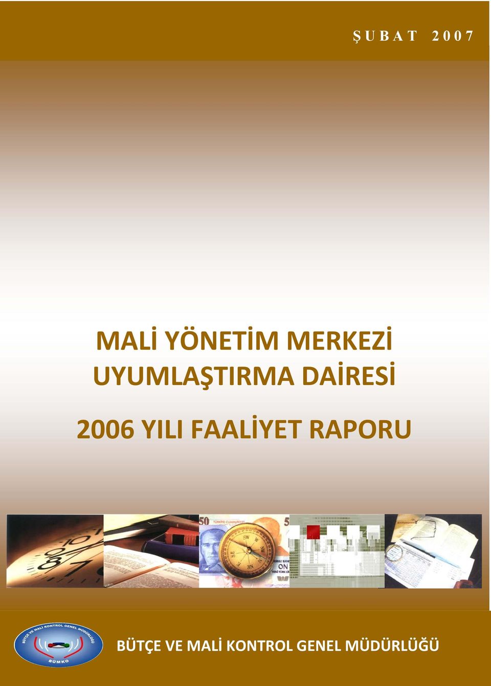 2006 YILI FAALİYET RAPORU