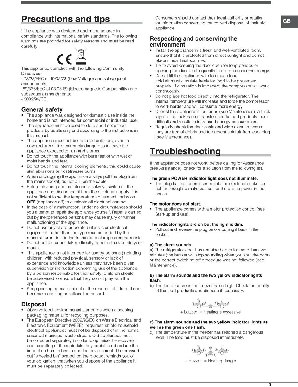 89 (Electromagnetic Compatibility) and subsequent amendments; - 2002/96/CE.