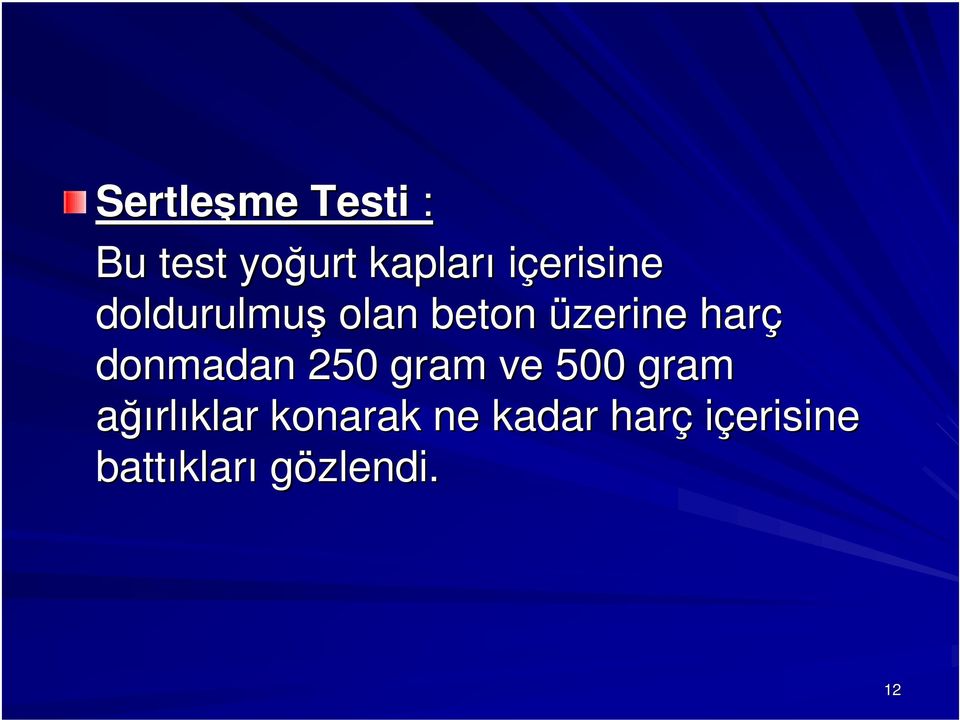 donmadan 250 gram ve 500 gram ağırlıklar